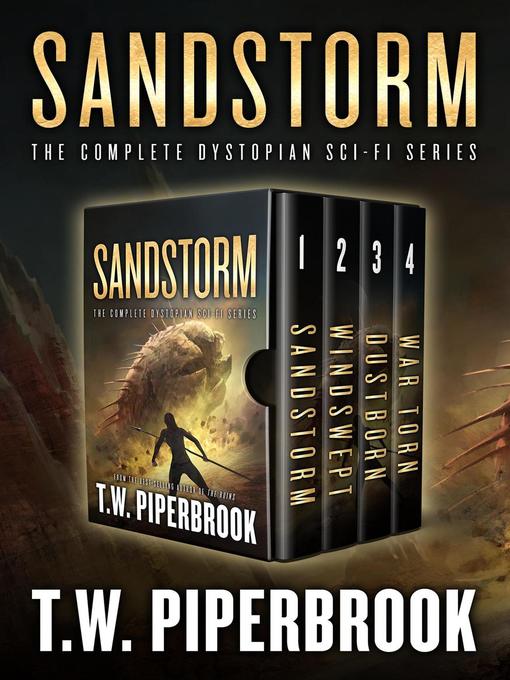 Title details for Sandstorm Box Set by T.W. Piperbrook - Available